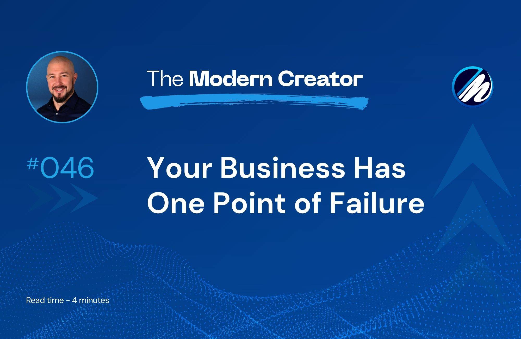 Your Business Has One Point of Failure