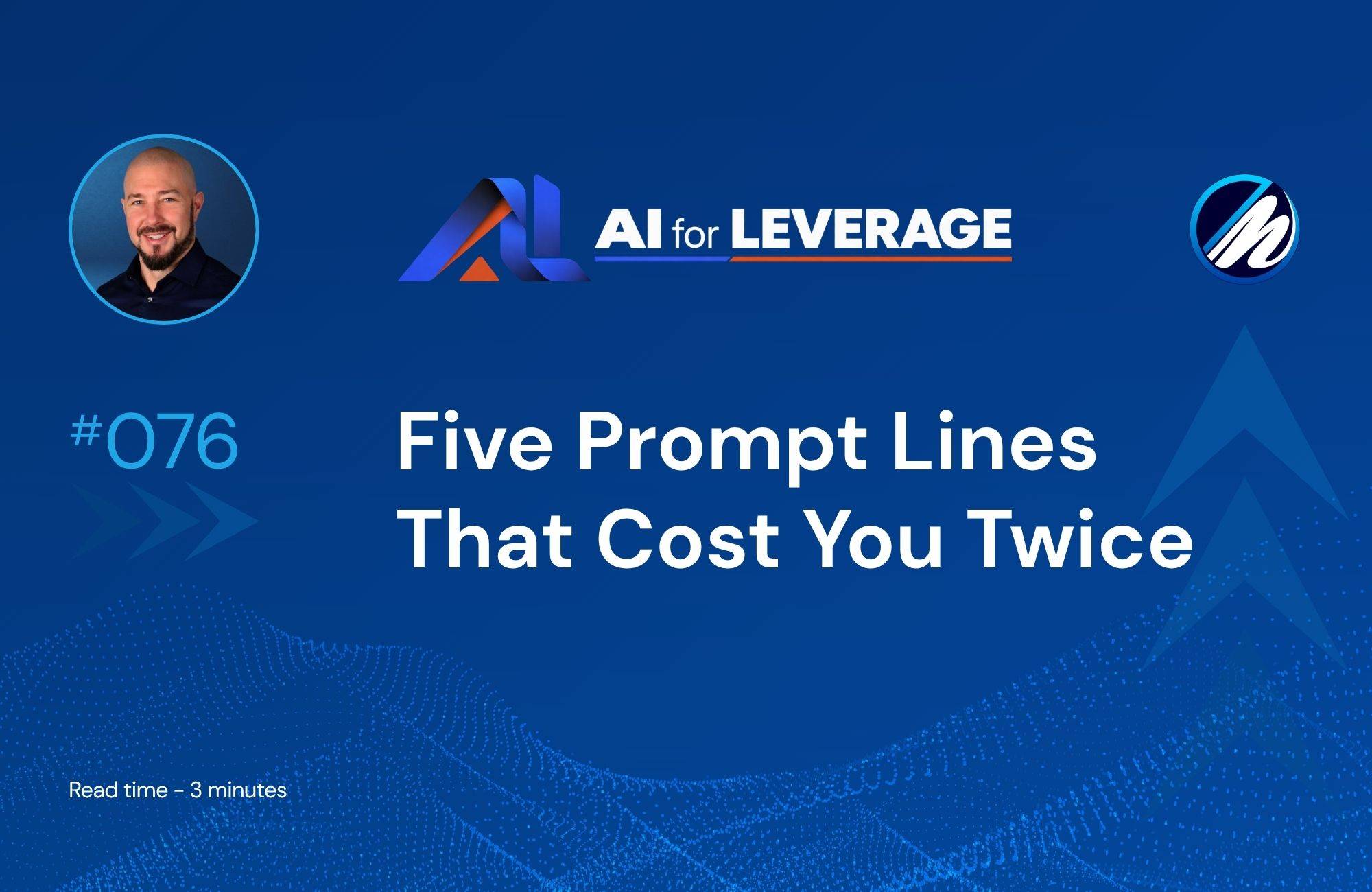 Five prompt lines that cost you twice