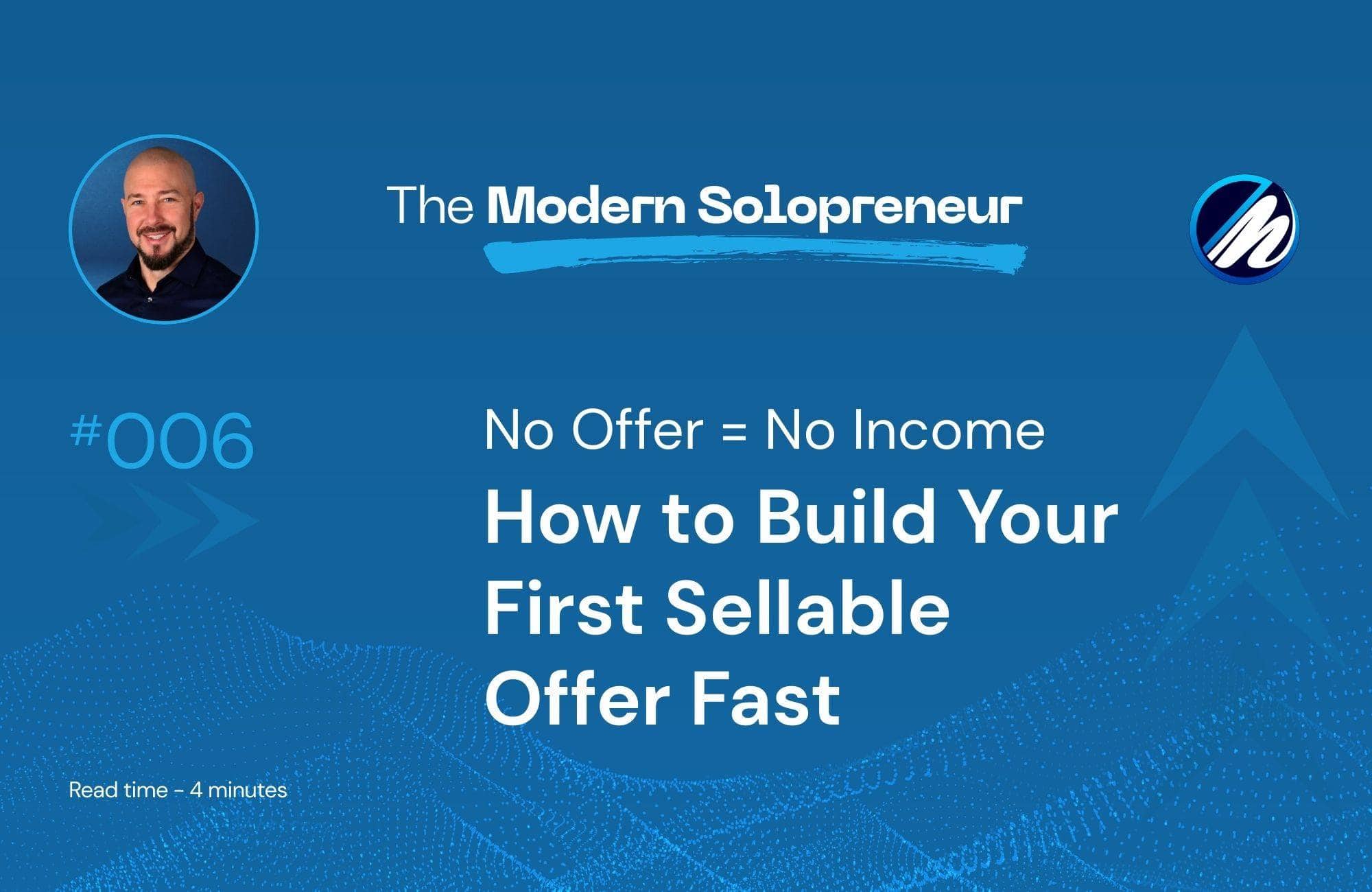 No Offer = No Income How to Build Your First Sellable Offer Fast