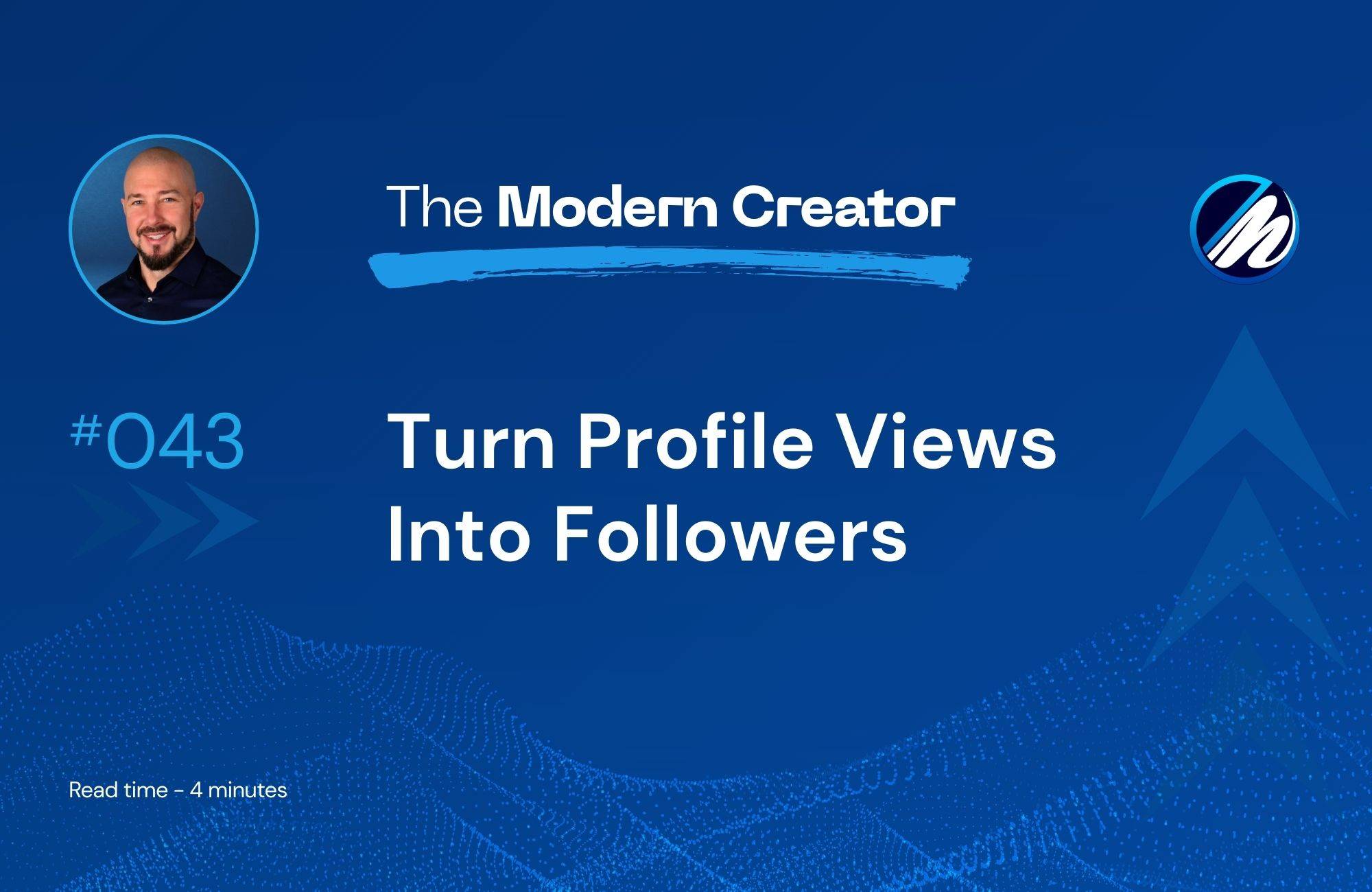 Turn Profile Views Into Followers