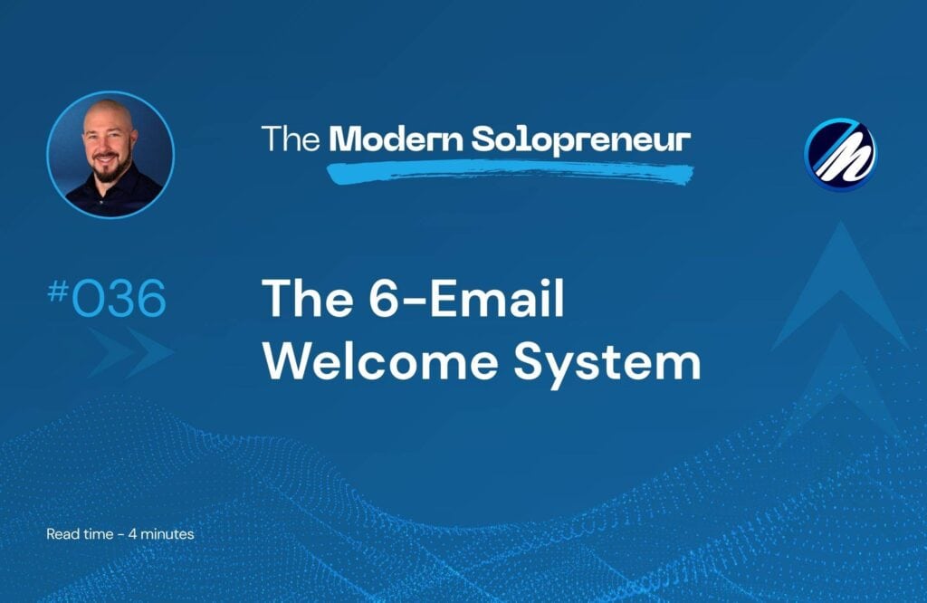 The 6-Email Welcome System - EricMelillo.com