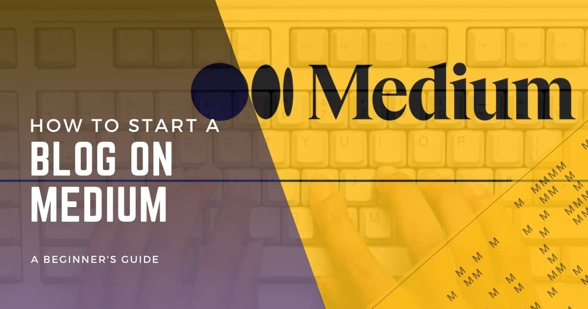 How to start a blog on medium