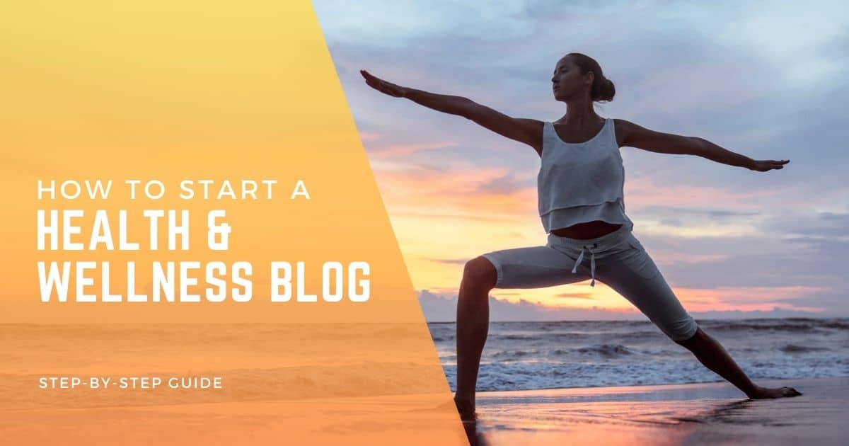how to start a health and wellness blog
