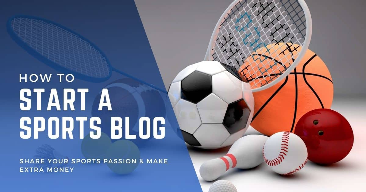 How to start a sports blog