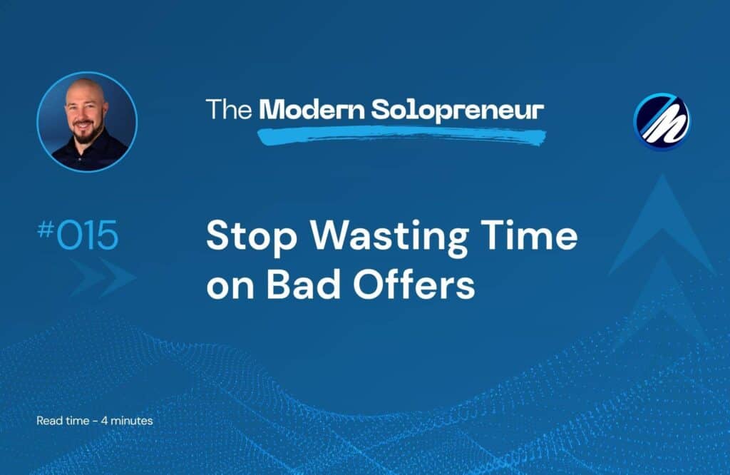 Bad Offers Examples Stop Wasting Time on Bad Offers - EricMelillo.com