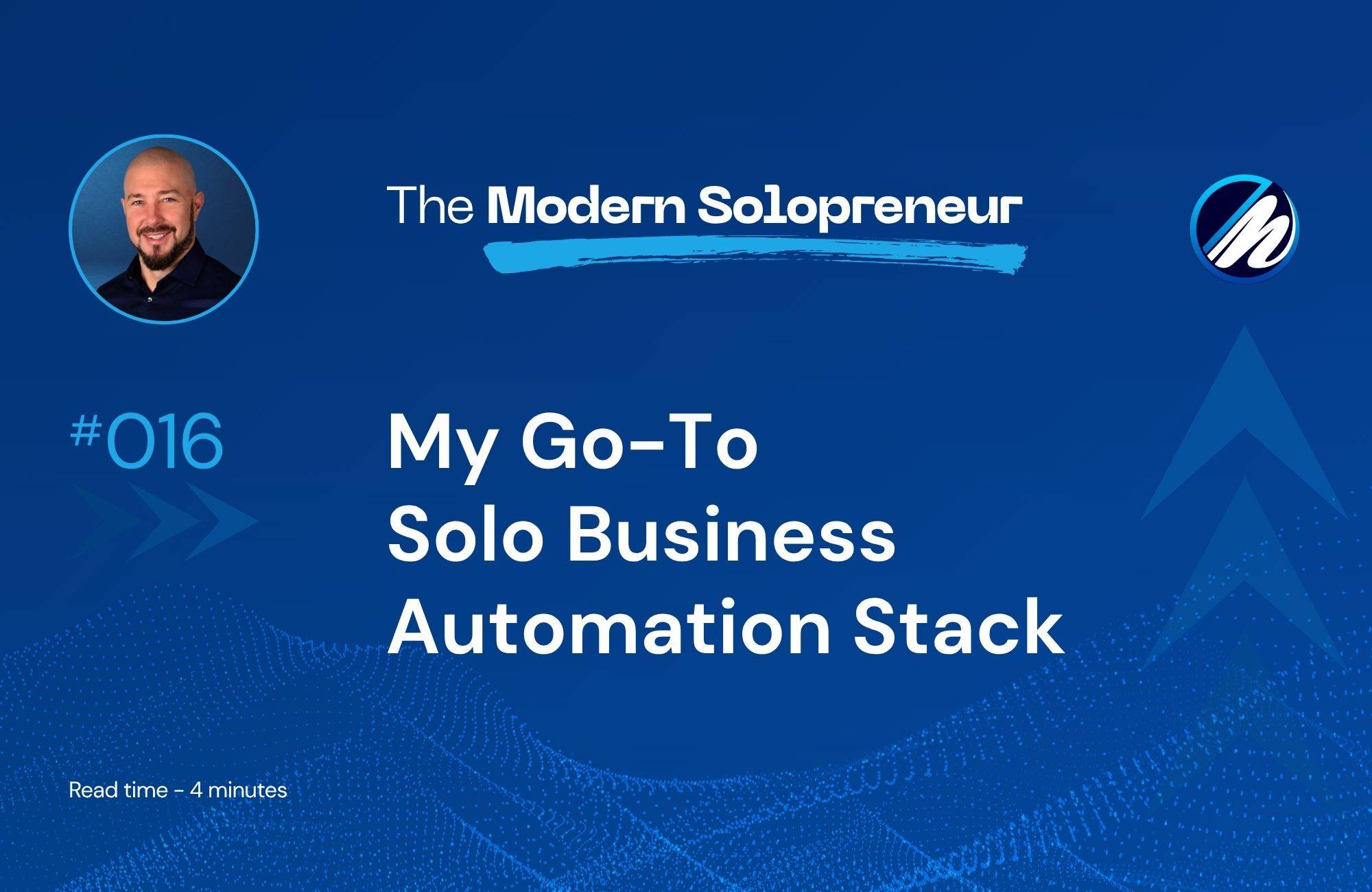 My Go-To Solo Business Automation Stack