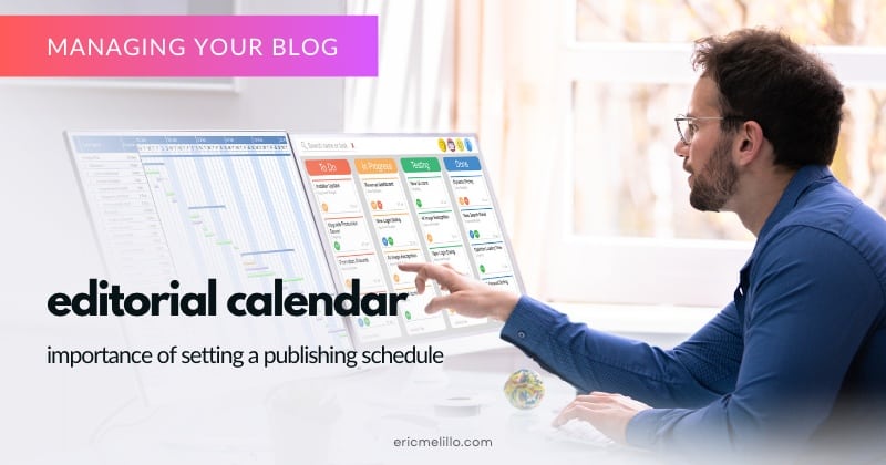 schedule blog posts editorial calendar