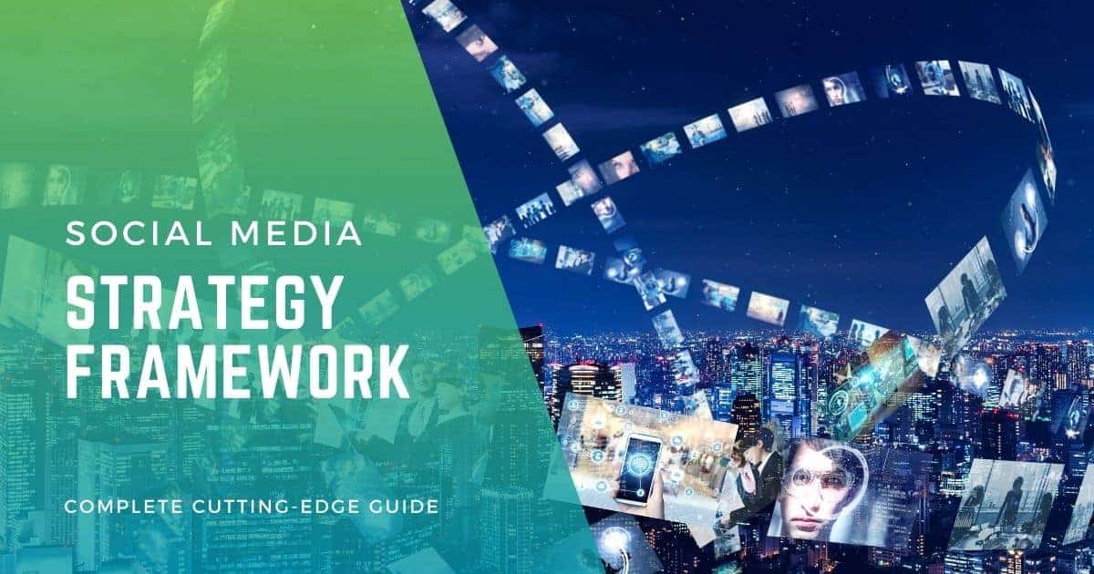 Social media strategy framework