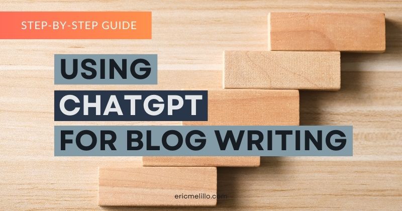 Step by step guide on using chatgpt for blog writing