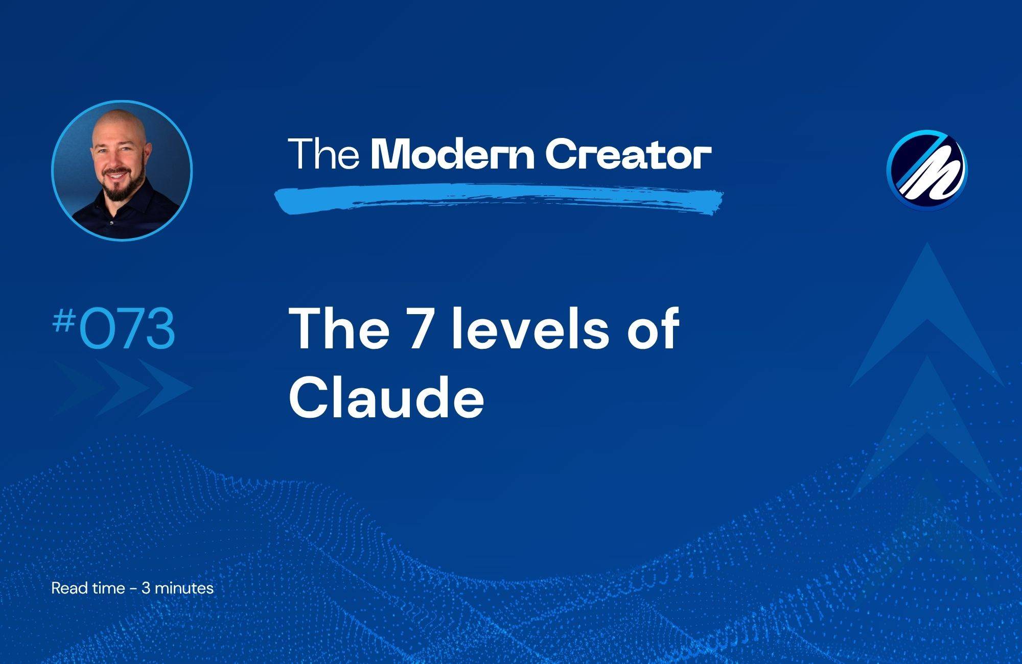 The 7 levels of Claude