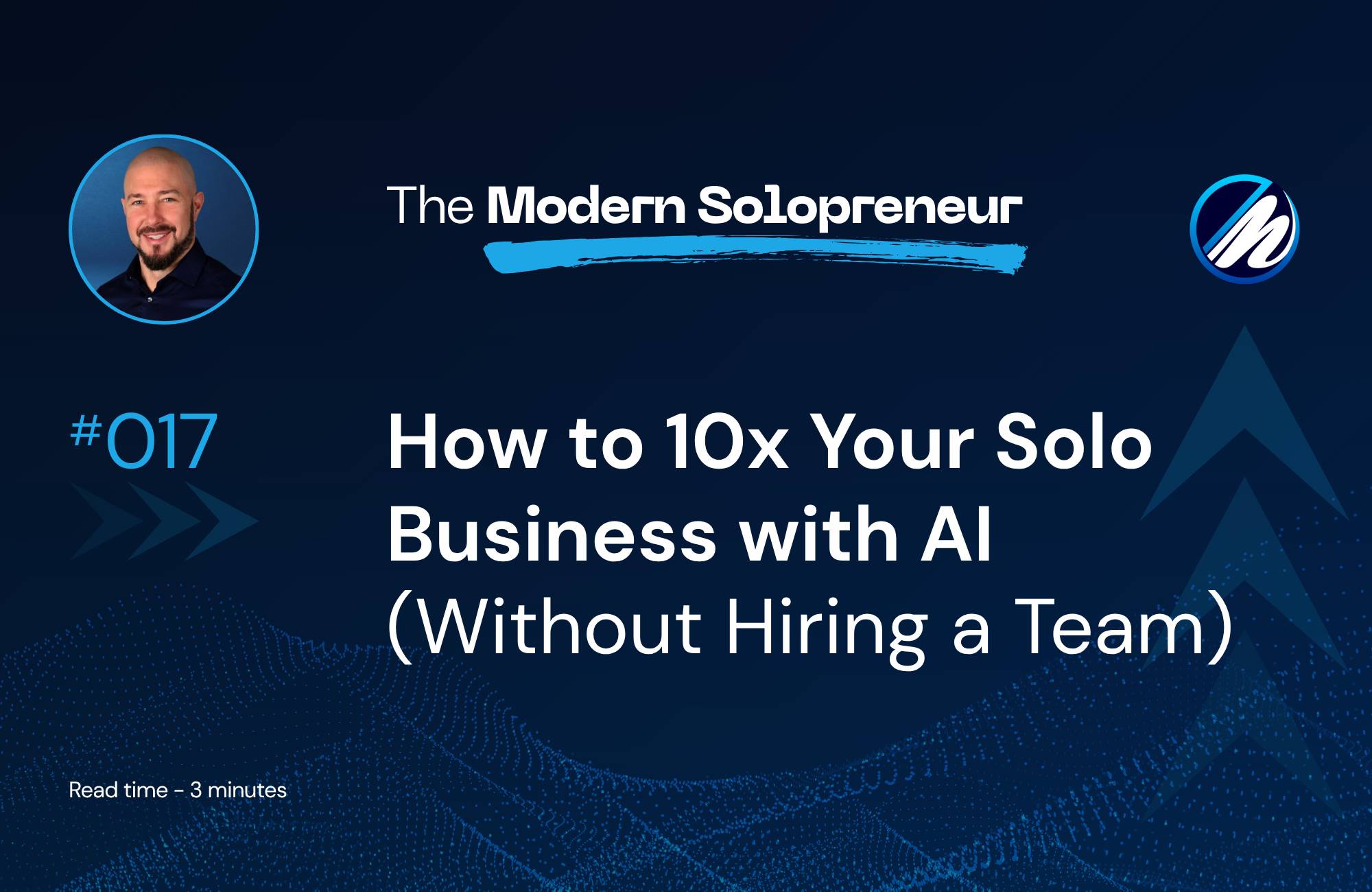 How to 10x Your Solo Business with AI